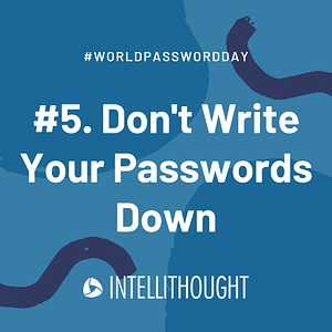 Don't write your passwords down